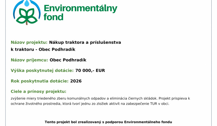 1. fotografia fotogalérie Aktuality / Informácia o poskytnutí dotácie z Environmentálneho fondu - foto